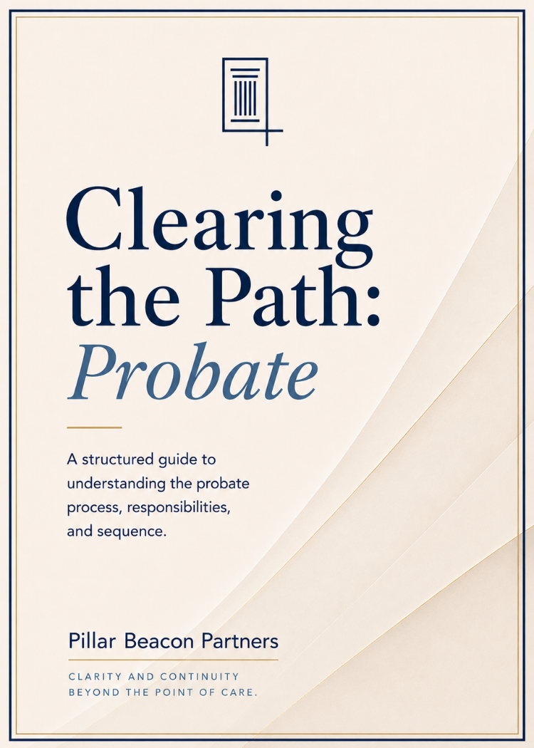 Clearing the Path — Probate Guide by Pillar Beacon Partners